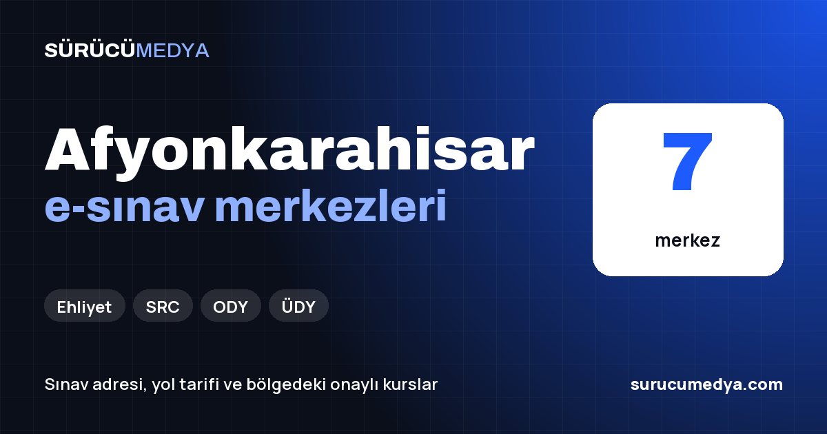 Afyonkarahisar e-sınav merkezleri paylaşım görseli