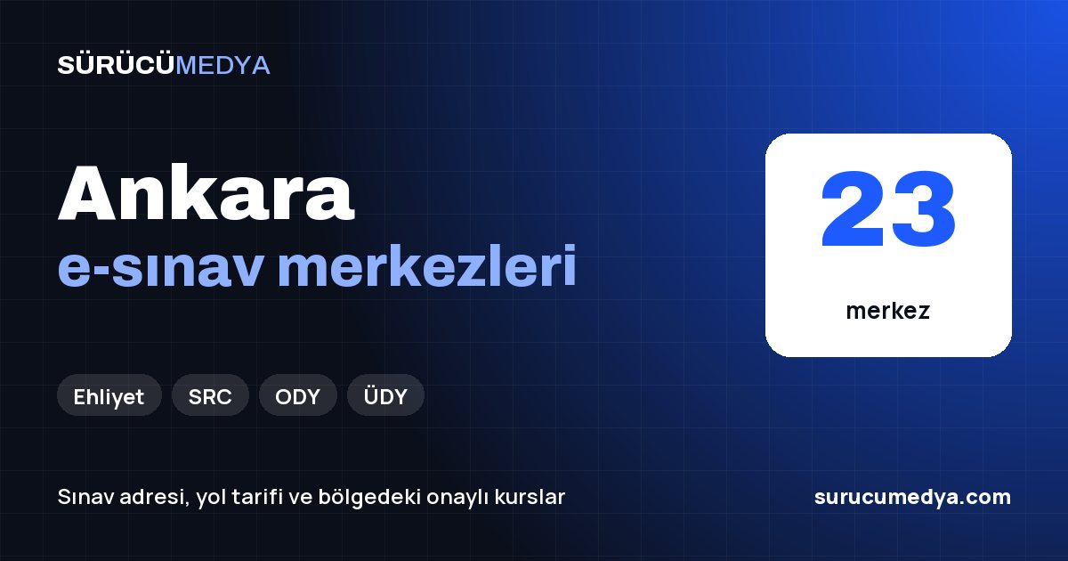 Ankara e-sınav merkezleri paylaşım görseli