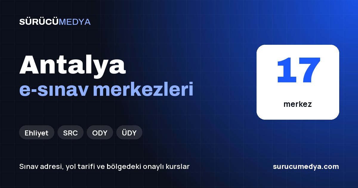 Antalya e-sınav merkezleri paylaşım görseli