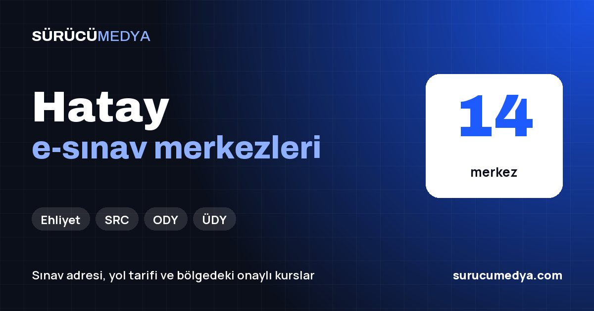 Hatay e-sınav merkezleri paylaşım görseli