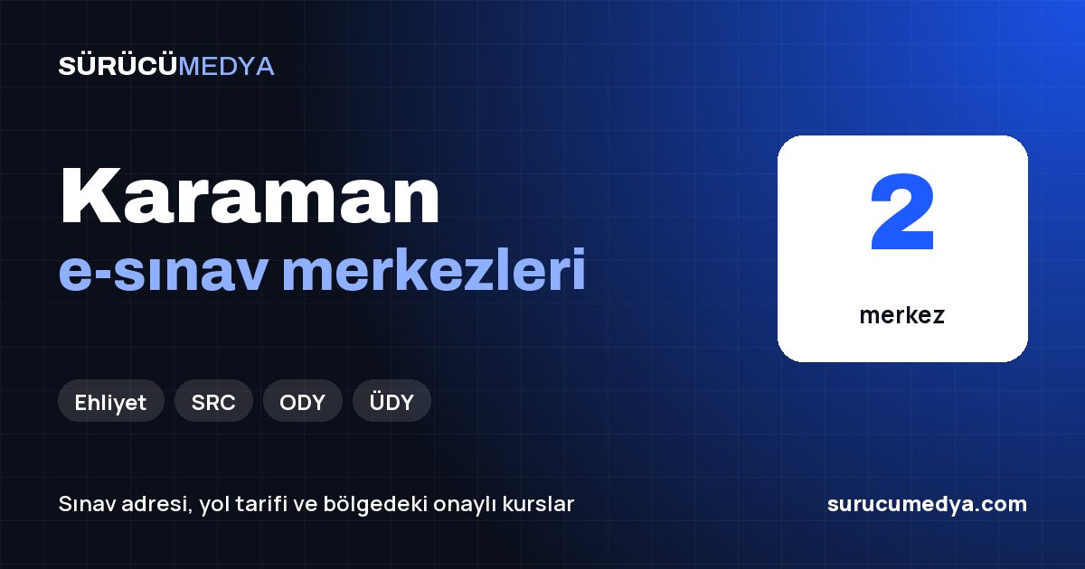Karaman e-sınav merkezleri paylaşım görseli