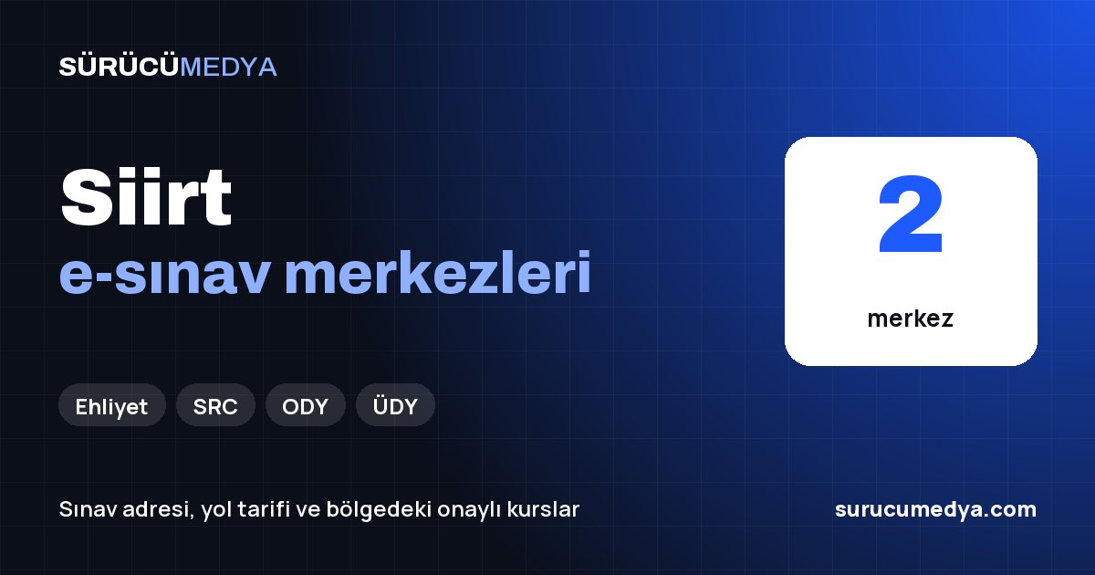 Siirt e-sınav merkezleri paylaşım görseli